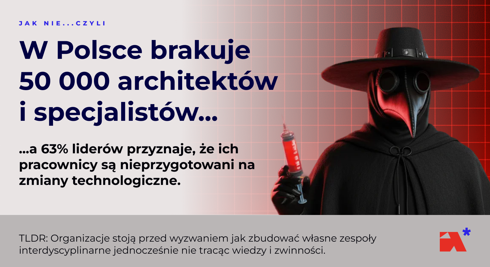 Deficyt specjalistów ICT, silosy wiedzy i droga do architekta wewnątrz organizacji.